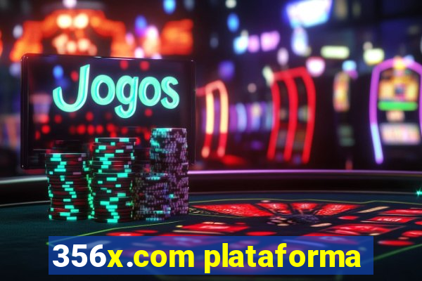 356x.com plataforma